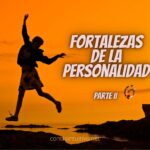 Fortalezas de la personalidad II